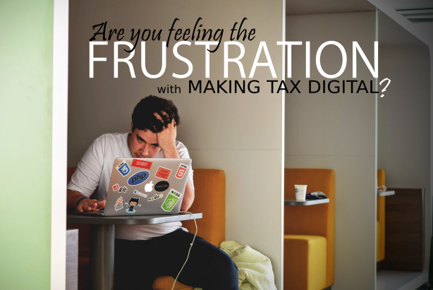 Are You Feeling The Frustration with Making Tax Digital
